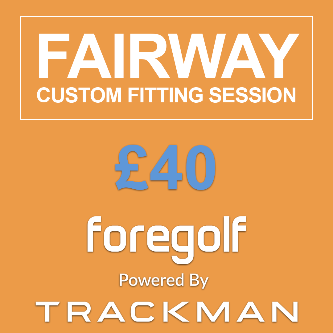 Fairway Custom Fitting Session