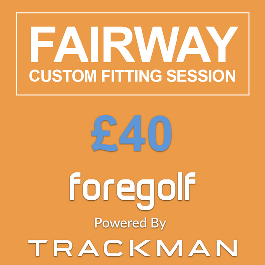 Fairway Custom Fitting Session